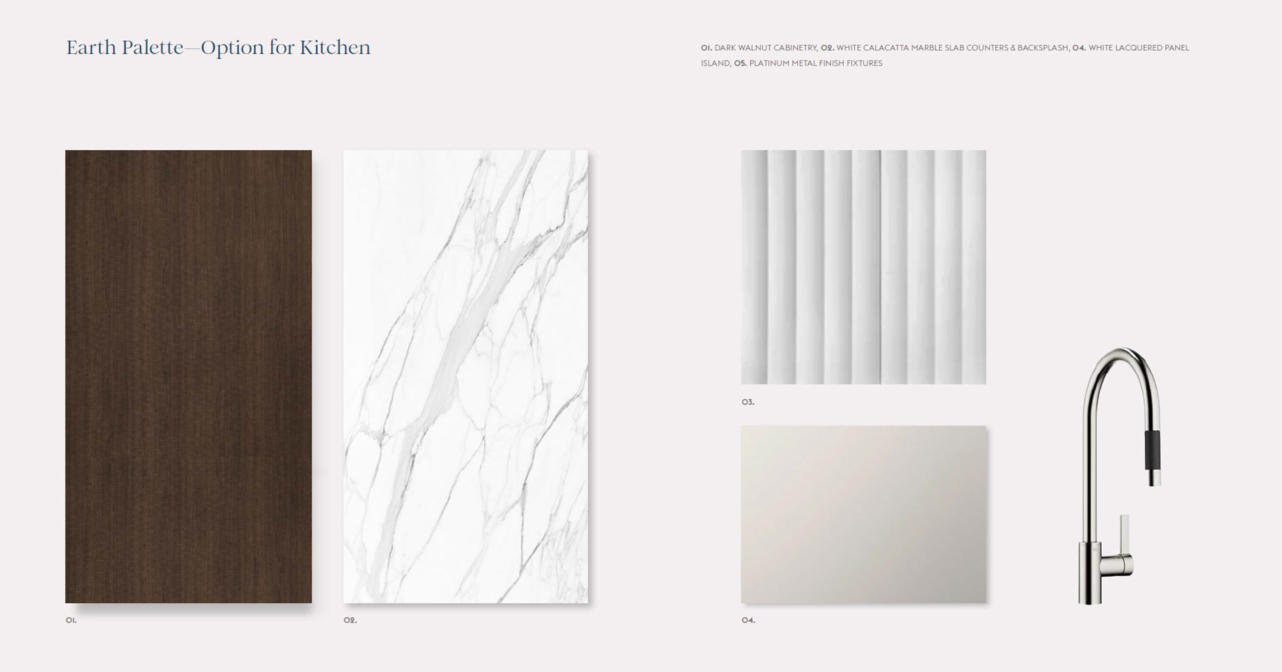 Rivage Bal Residences A & B Earth Palette—Option for Kitchen Rivage Bal Residences A & B Earth Palette—Option for Kitchen
